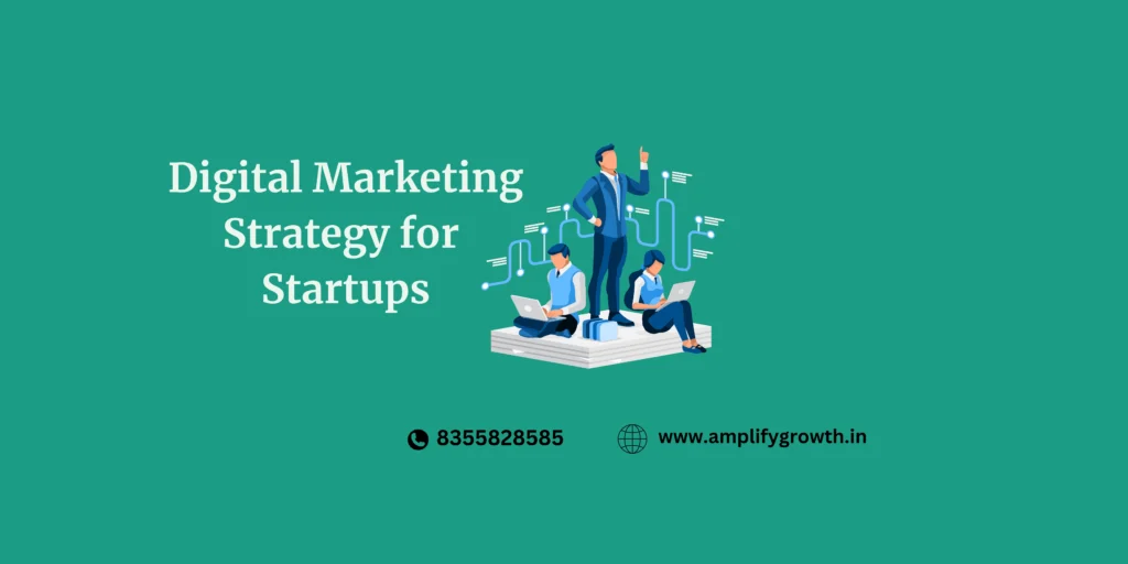 Digital Marketing Strategy for Startups